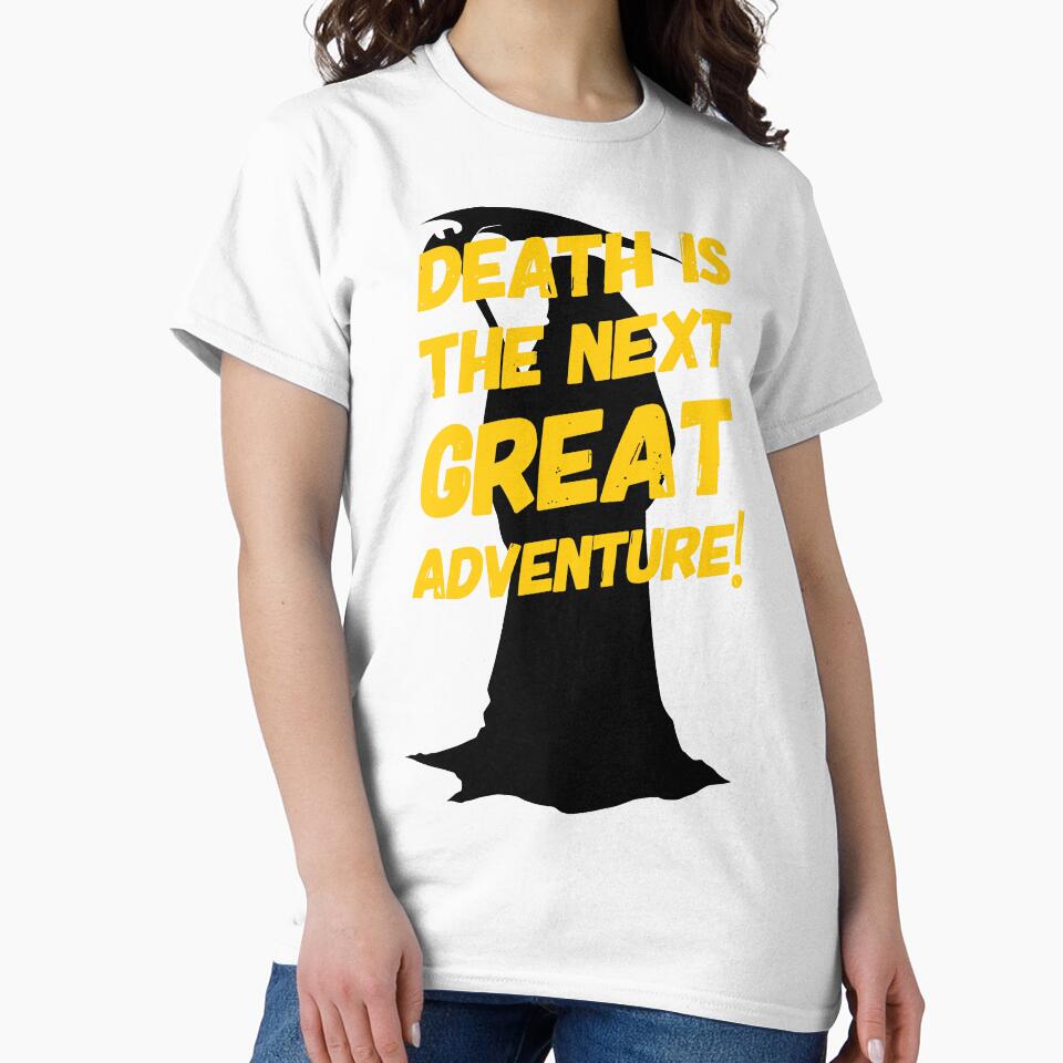 Death Is The Next Great Adventure | Morbid Humor by Christopher Taylor