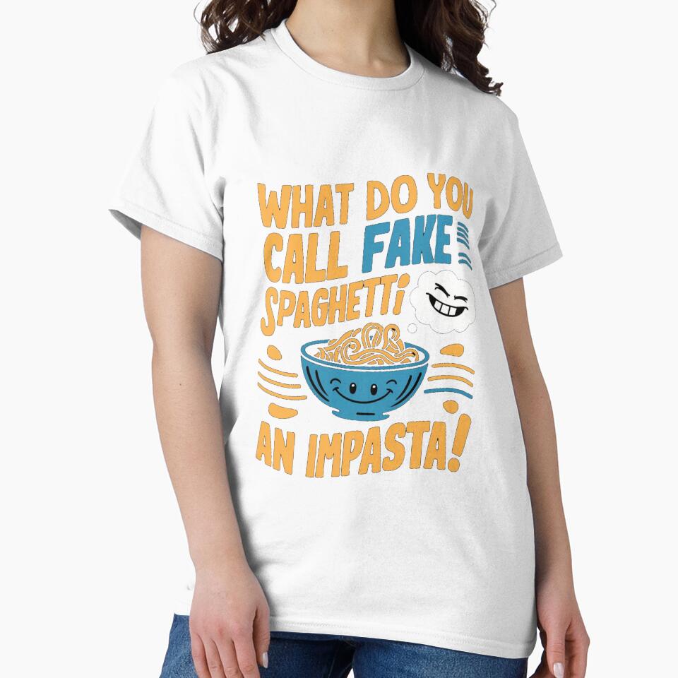 Dad joke: What do you call fake spaghetti? An impasta! by Rajasekar