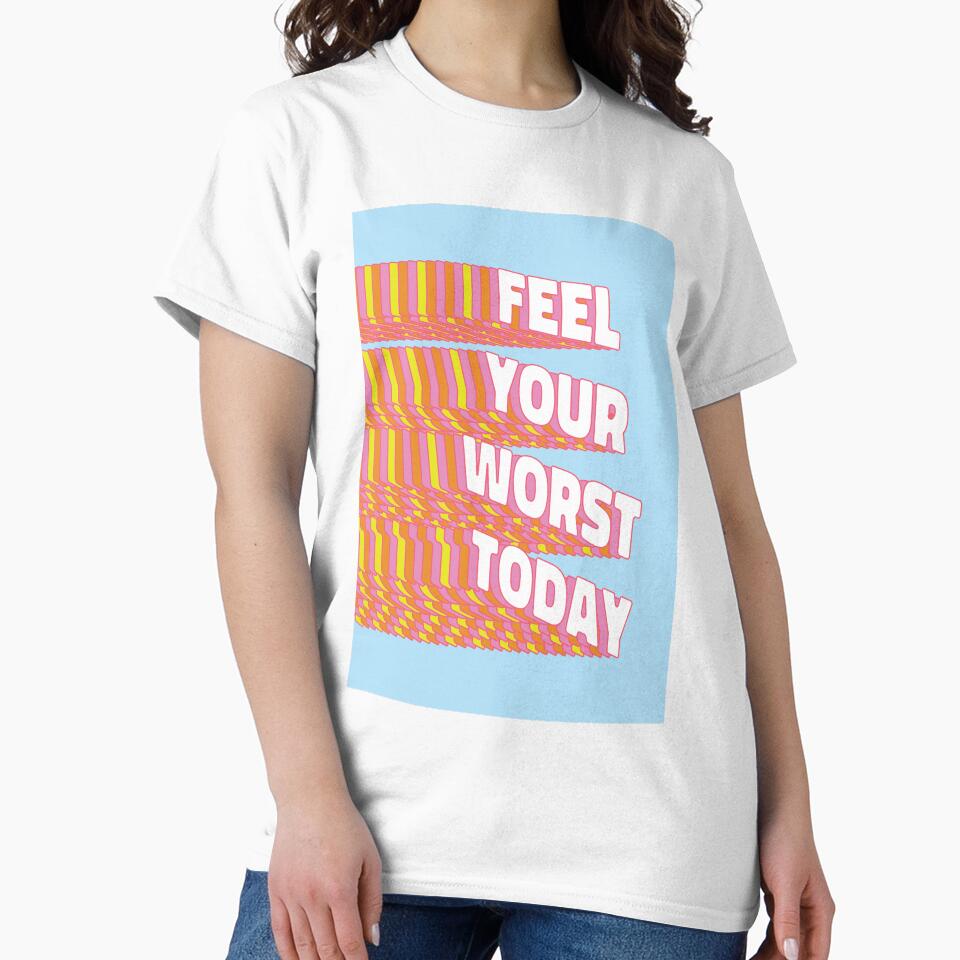 Feel your worst today |  unmotivated negative quote by Magic Mango