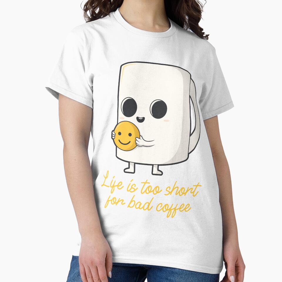 Life Is Too Short for Bad Coffee - Cute Coffee Mug Smiley Design by 5lav