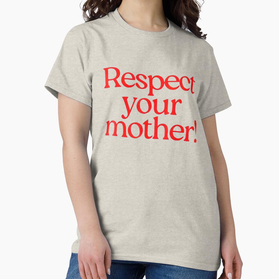 Respect Your Mother by SKULLS4INT