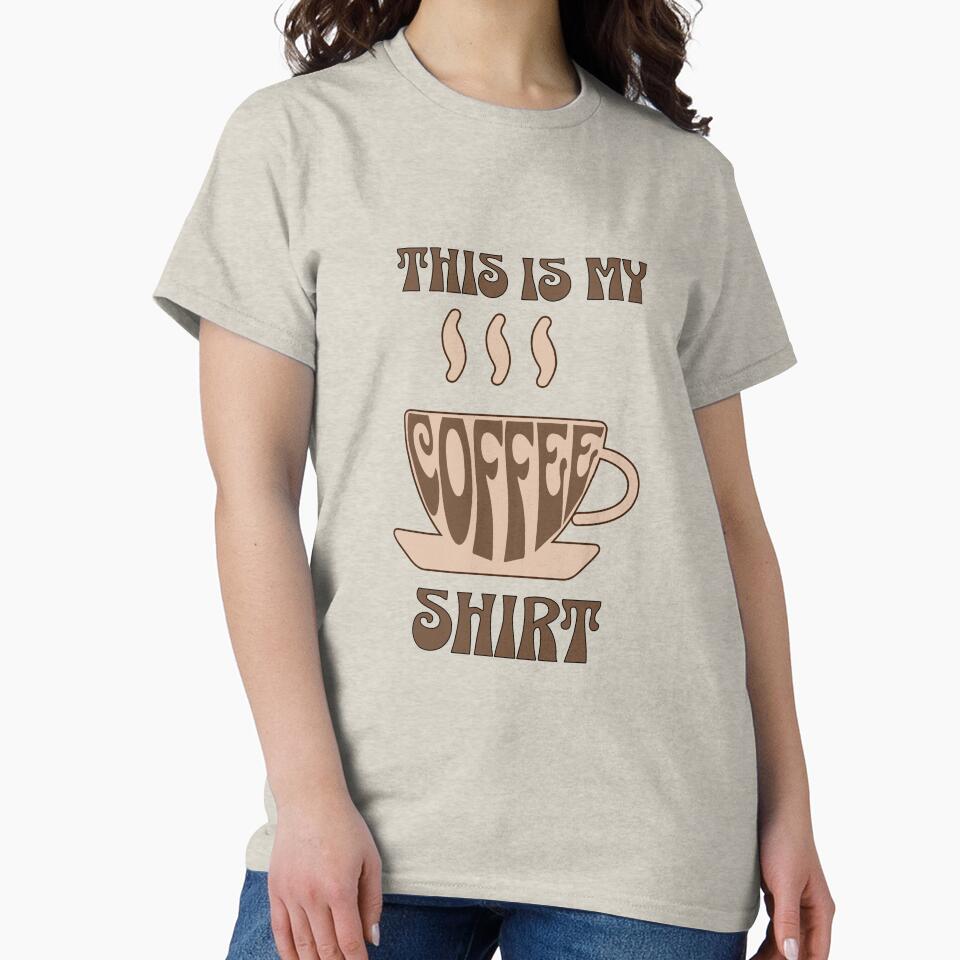 "This Is My Coffee Shirt" Crew Neck Unisex Tee by CrafteeTrends