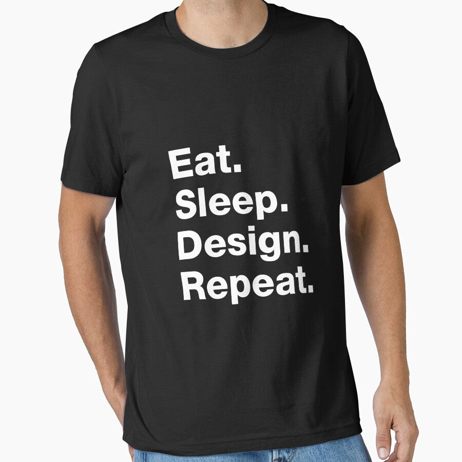Eat. Sleep. Design. Repeat. by squidgun