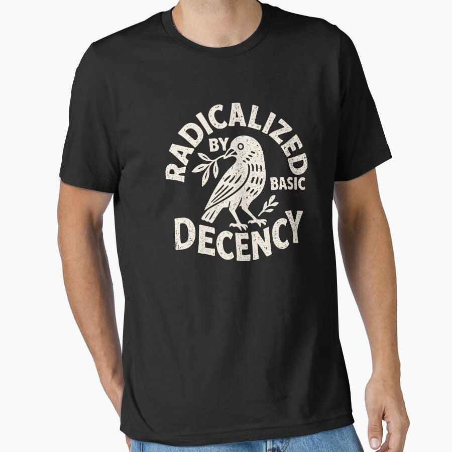 Radicalized By Basic Decency by Nick Bleasel