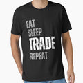 eat sleep trade repeat by Bluecat93
