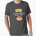 Dad The Best Pancake Maker Ever by RobbRY