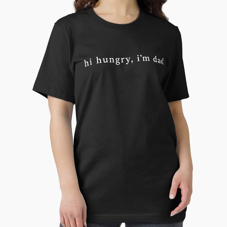 Funny Sarcastic Hi Hungry I'm Dad Fathers Day Fatherhood by Saitokuu7Art