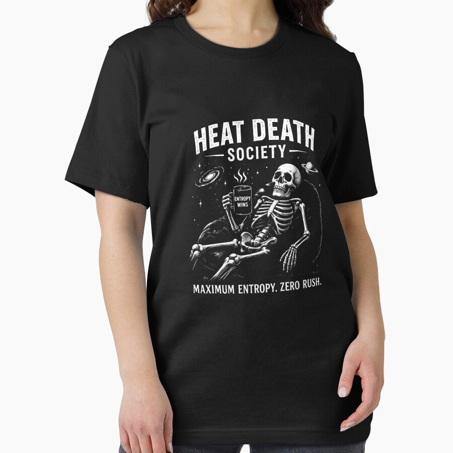 Heat Death Society Shirt, Entropy Wins, Maximum Entropy Zero Rush, Physics Humor, Science Meme T-Shirt, Dark Academia Tee by RollFuzzy