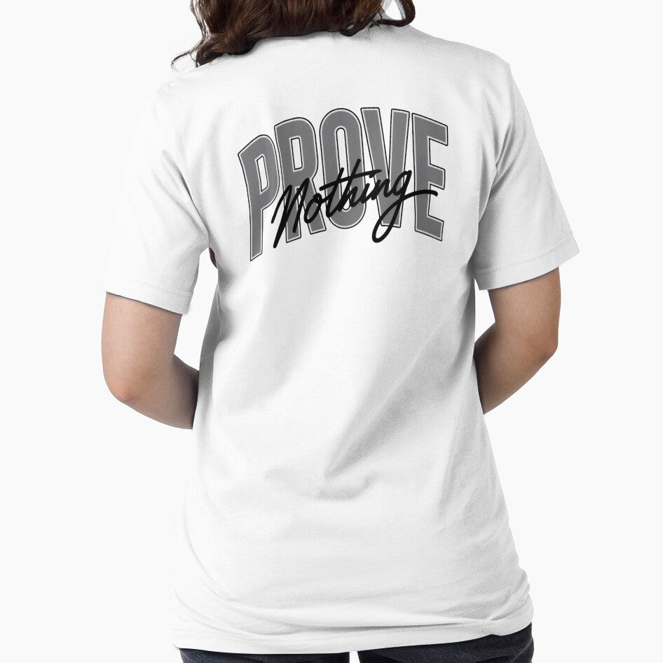 Prove Nothing – Minimal Streetwear Urban Typography Design by HOODYBUDSTYLES