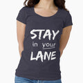 Stay In Your Lane by BriannaCole