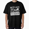 Not lazy feeling sleepy by Khushi Graphics
