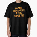 More Spaghetti Less Upsetti Pasta Typography by SimpleWear One
