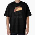 Funny taco sayings design gift by Tomsens