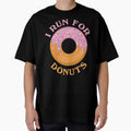 Funny Donut Tshirts - I Run For Donuts Shirt - Running Tee by chihai
