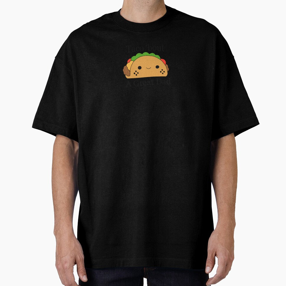 Taco 'bout a Great Dad by TraceyWatches