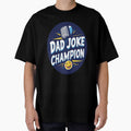 Dad Joke Champion - Funny Father's Day by MadetoCreate21