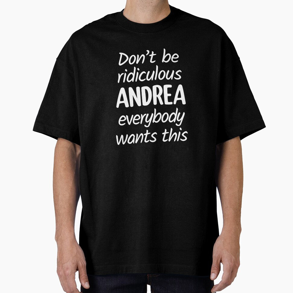 Don't Be Ridiculous Andrea, Everybody Wants This - Viral Meme (Blue BG) by FilipeFerreira