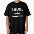 Dad joke loading | Hilarious Dad by DynastyArt