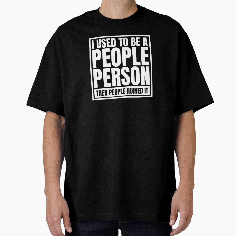 I Used to Be a People Person by Dondonmart