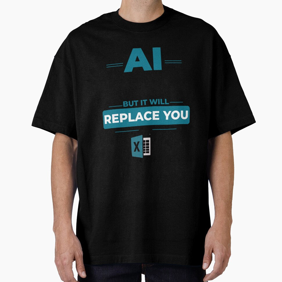 AI Won’t Replace Me Shirt, But It Will Replace You At Excel, Funny Office Humor Tee by DirectiveOffice