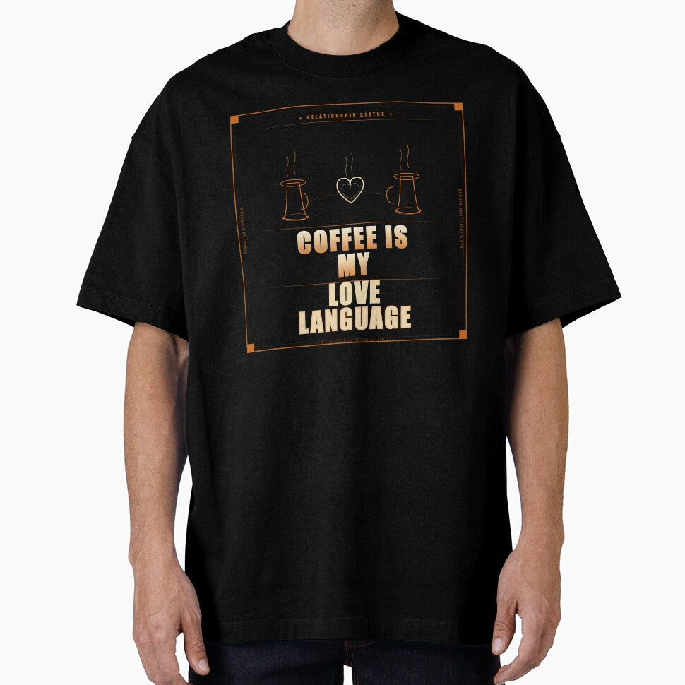 Coffee Is My Love Language Funny Dark Humor Coffee Lover by Mega-Shopping