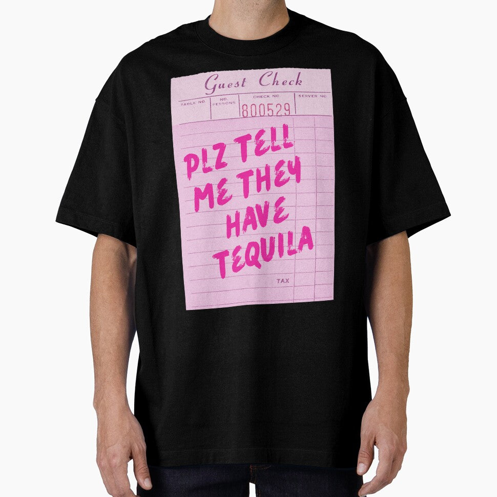 Funny Drinking Quote - Plz Tell Me They Have Tequila by Zaddie A