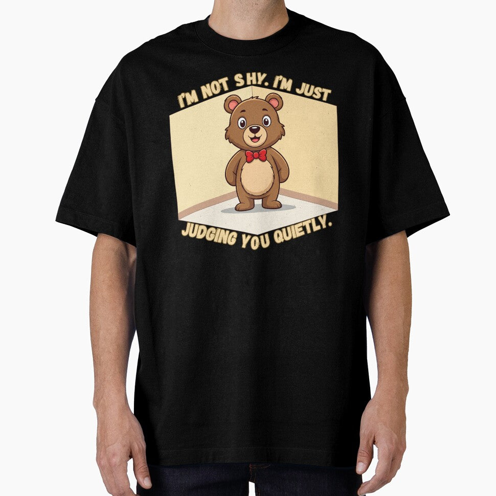 I’m Not Shy, I’m Just Judging You Quietly – Funny Bear Introvert T-Shirt by JCRockDesign