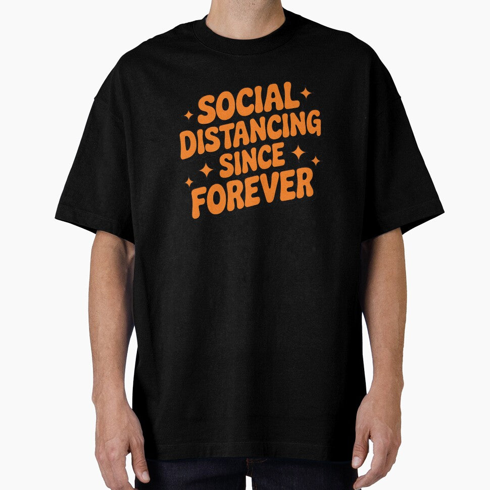 Social Distancing Since Forever – Introvert Humor Design by Evolved Ape