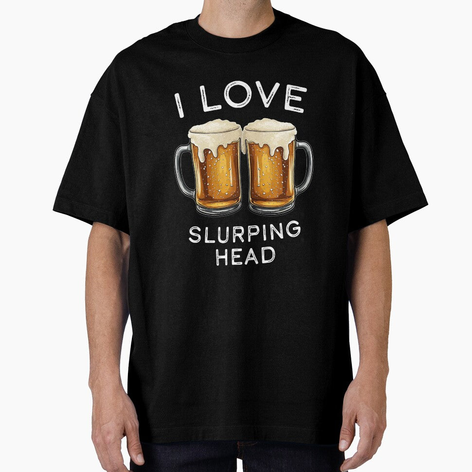 I love slurping head - Beer lover by Random Tees