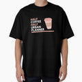 Half Coffee Half Urban Planner by CJacobsDesigns