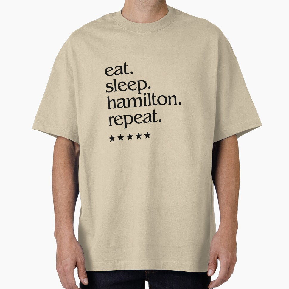 Hamilton eat sleep repeat by Identity Club Co