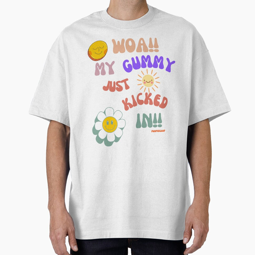 WOAH My Gummy Just Kicked In T-Shirt, Funny Graphic Tee, Cute Smiling Faces Shirt, by Crealityofit