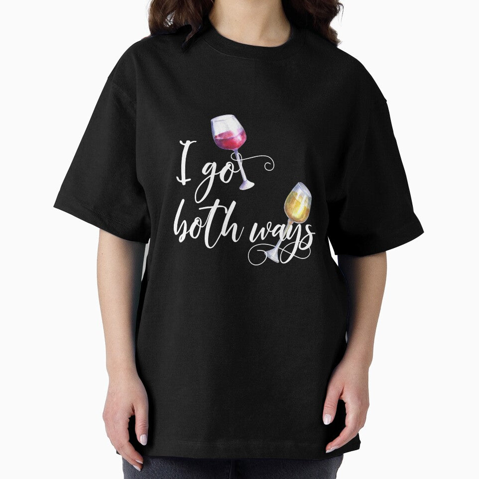 I Go Both Ways Red White Wine Lover by ColorFlowArt