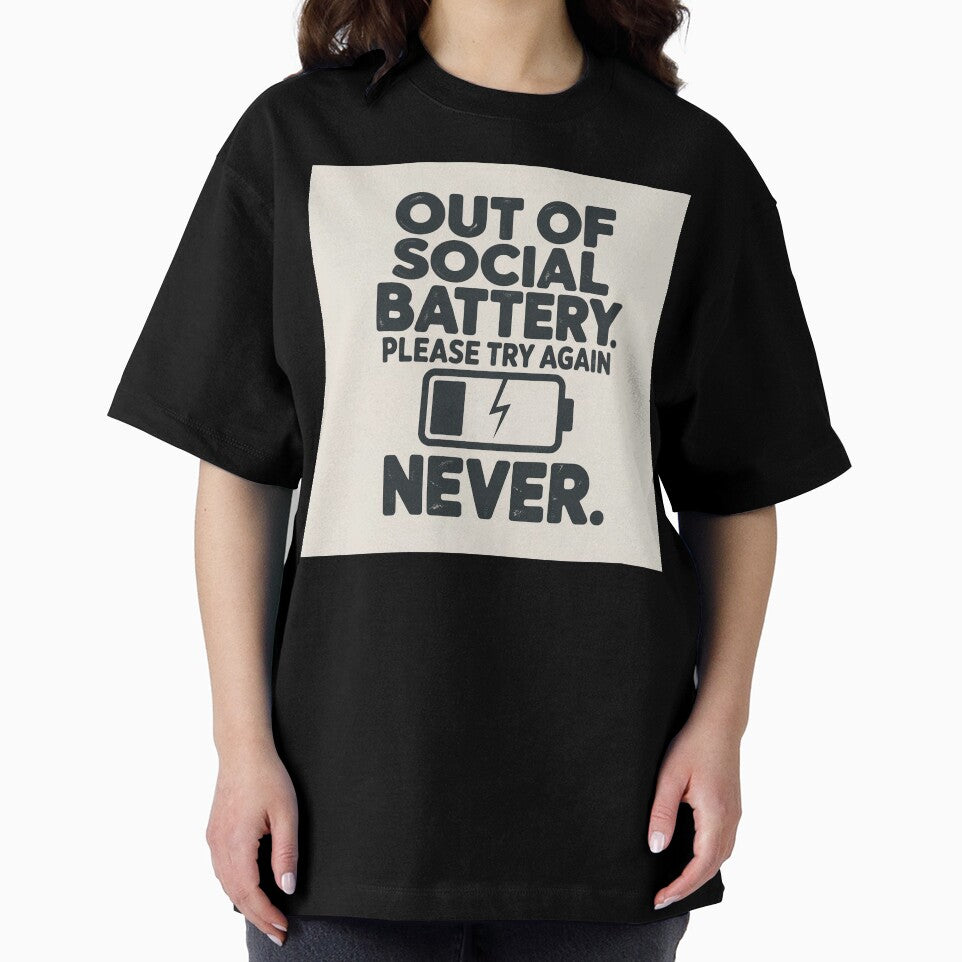Out of Social Battery Please Try Again Never Funny Introvert Gift by LeftEarlyClub