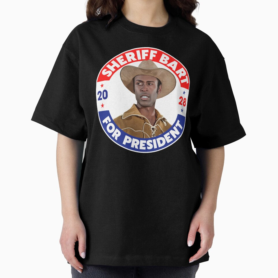 Sheriff Bart For President 2028 - Blazing Saddles by darklordpug