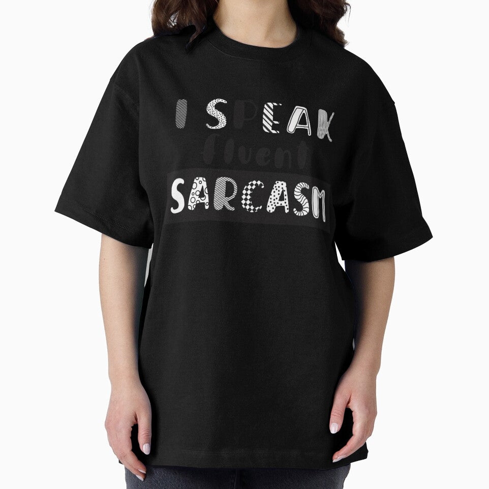 I speak fluent sarcasm by alies-art