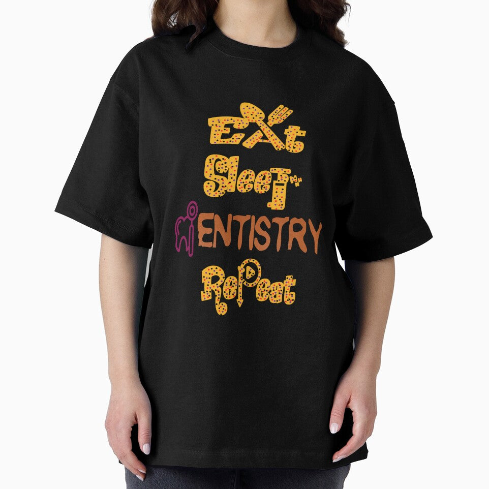 Eat sleep dentistry repeat, by Chakilogy