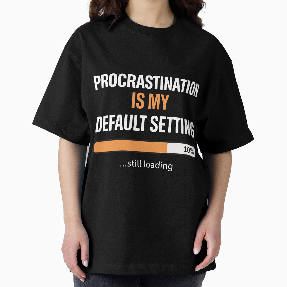 Procrastination is My Default Setting, Funny Lazy Humor Sarcastic Productivity Quote by Fliflat