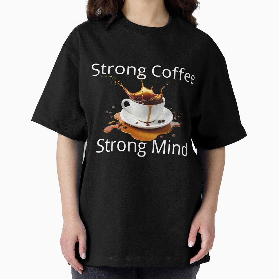 Strong Coffee Strong Mind – Motivational Coffee Lover Design by MargaretaArt