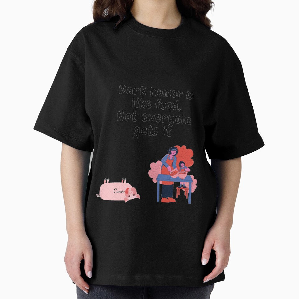 dark humor is like food not everyone gets it sarcastic quote [DH11] by HIPNOTIZAR  CRAFTS