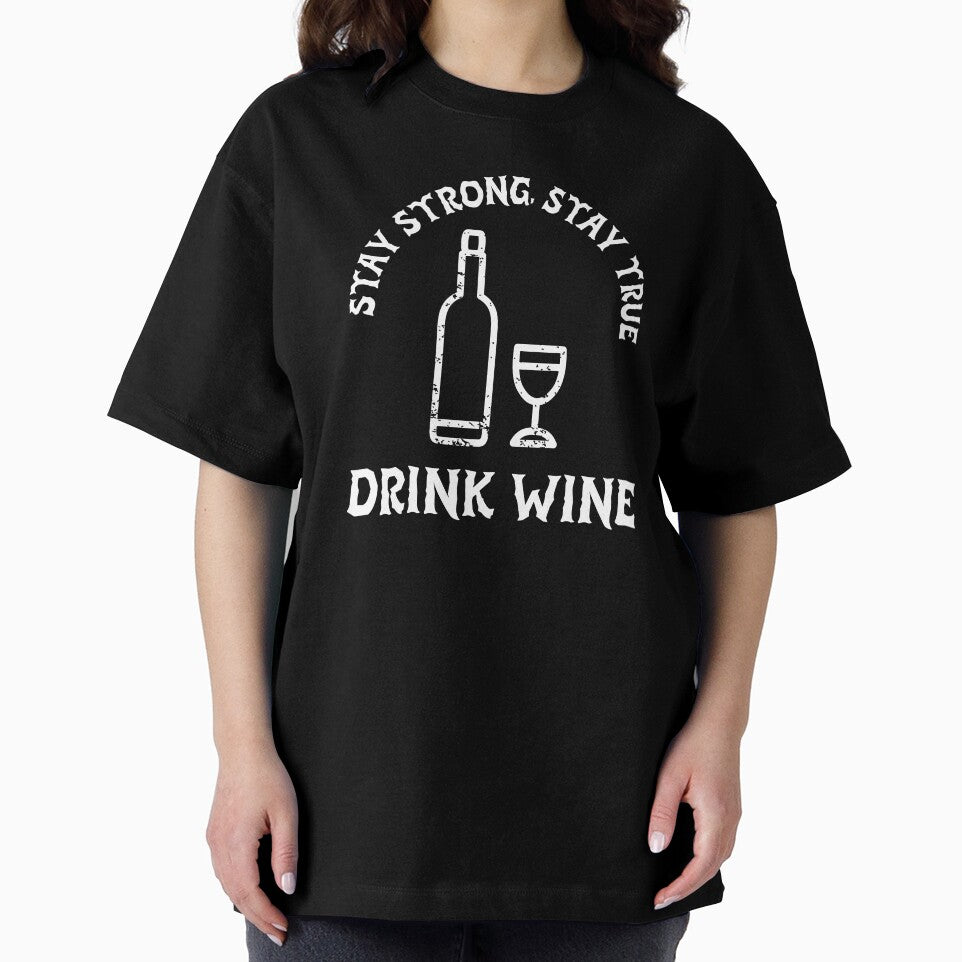 Stay Strong. Stay True. Drink Winke by Rell1970
