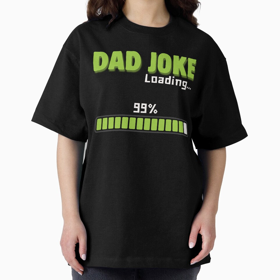 Dad Joke Loading 99% – Funny Dad Humor Design by Mingooshop