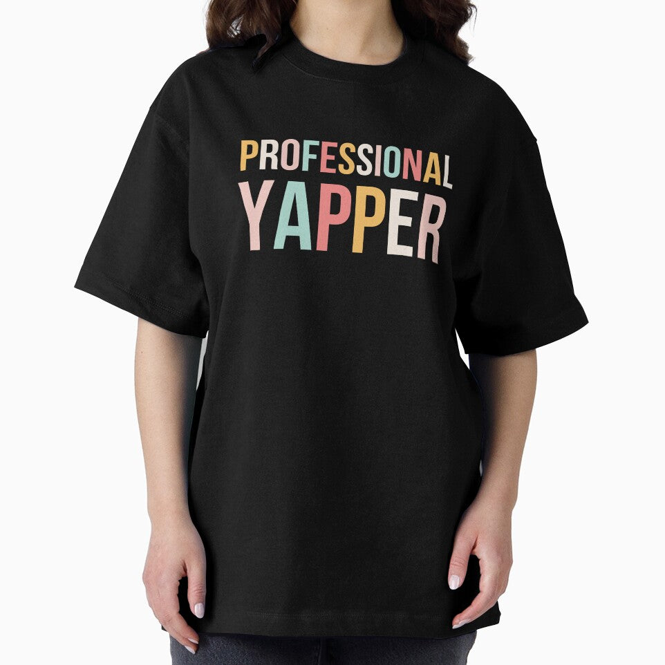 PROFESSIONAL YAPPER Funny Talker Design by snowry