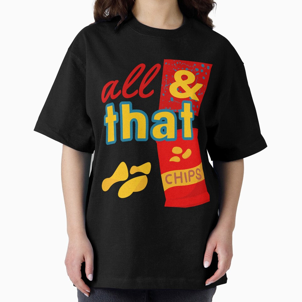 All That and a bag of chips 90s by Wearablepsa