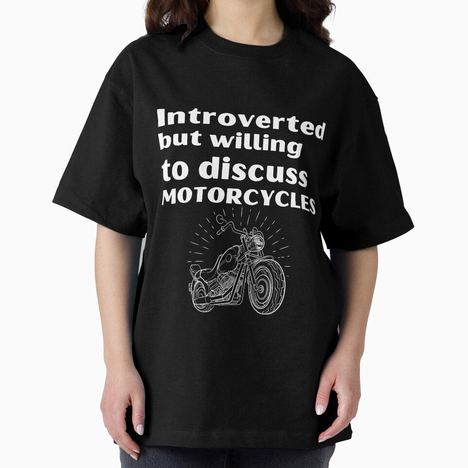 Introverted But Willing To Discuss Motorcycles Funny Introvert Tshirt by OldSkullDesigns