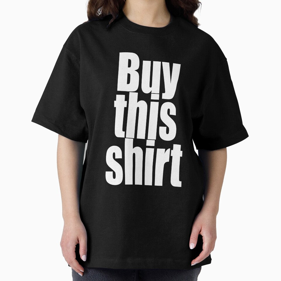 "Buy This Shirt" by artichokes