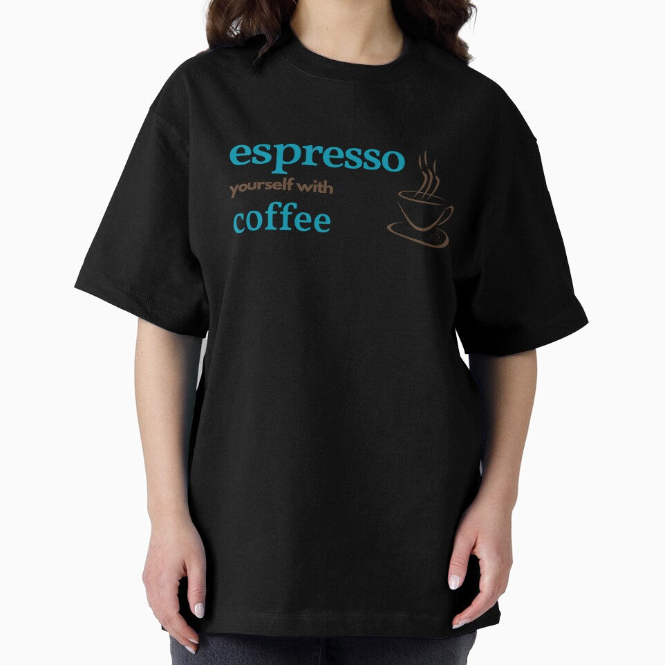 Espresso yourself with coffee by GediaPrints