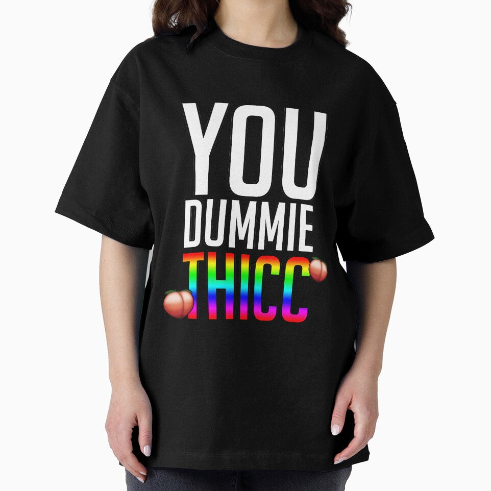 You dummie Thicc funny meme quote by FlyGraphics