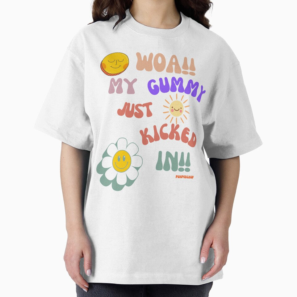 WOAH My Gummy Just Kicked In T-Shirt, Funny Graphic Tee, Cute Smiling Faces Shirt, by Crealityofit