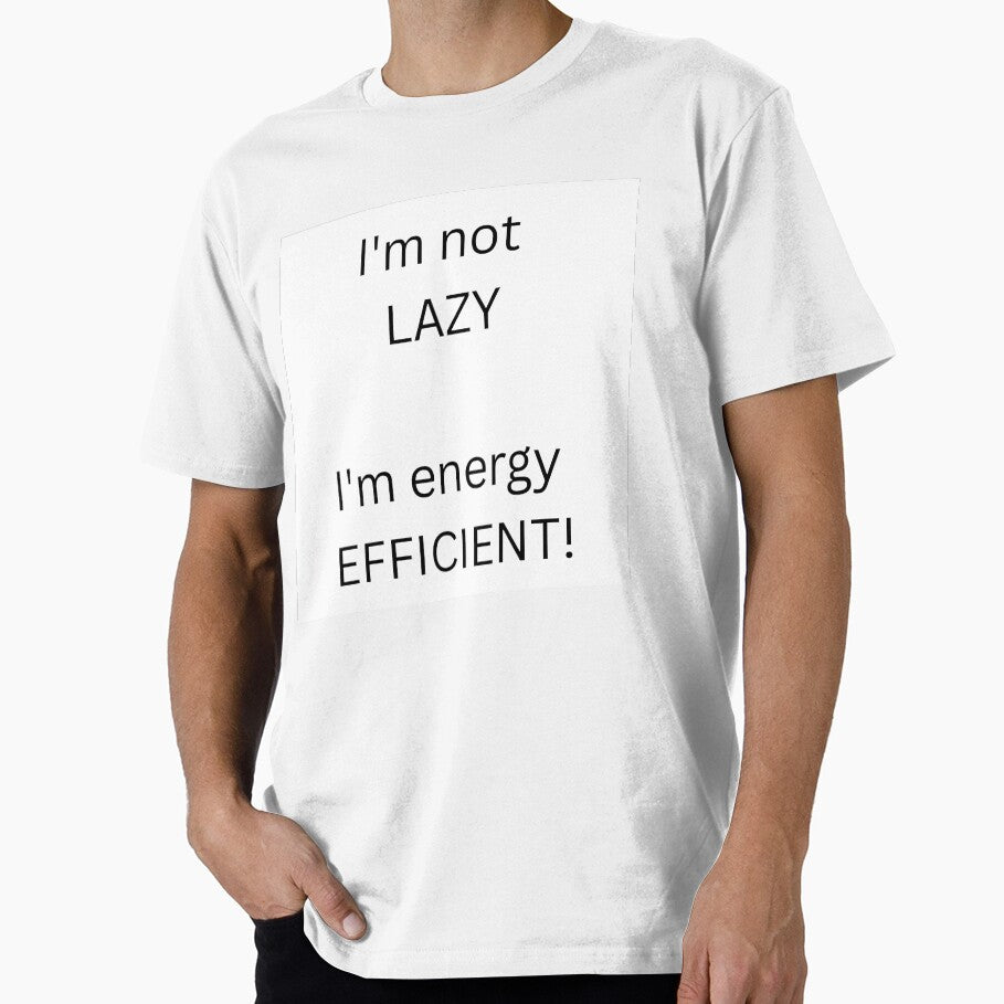 I'm Not Lazy I'm Energy Efficient Funny Sarcastic Quote Mug by SLS-Creations